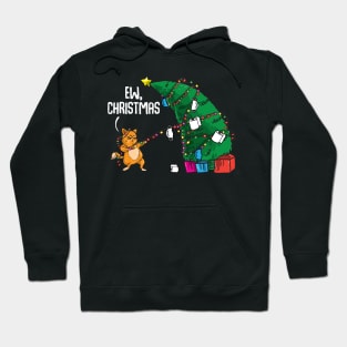 Ew, Christmas. Funny Christmas Sweater 2020. Hoodie